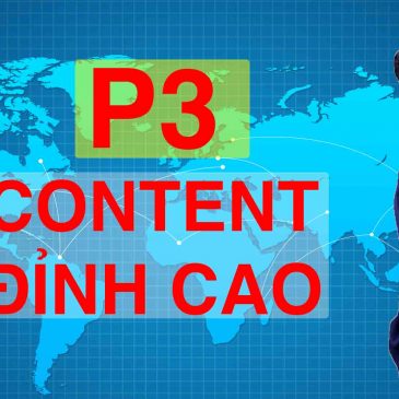 NGHỆ THUẬT VIẾT CONTENT ĐỈNH CAO PHẦN 3 – KHÓA HỌC TRỊ GIÁ 8.686.000Đ